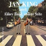 Jan King spielt - Abbey Road, die legendäre zweite Seite